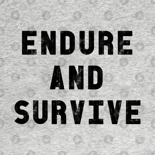 Endure and Survive | The Last of Us by threadbaregaming